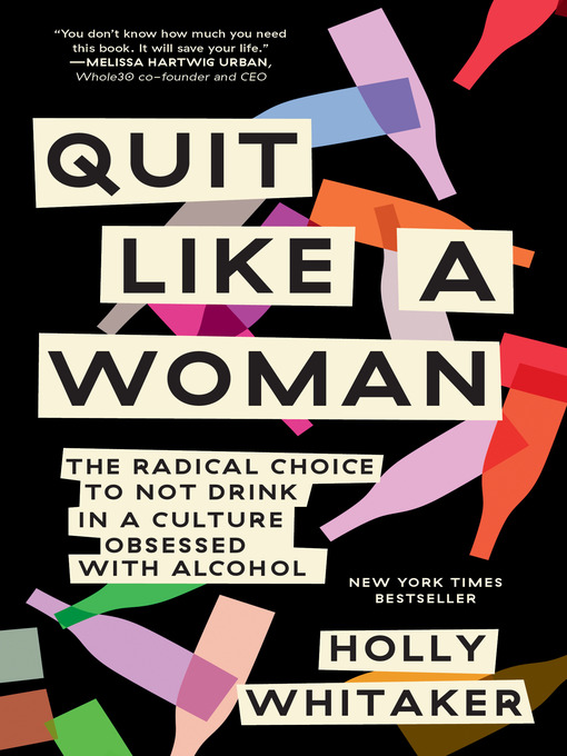 Title details for Quit Like a Woman by Holly Whitaker - Wait list